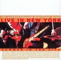 Joe Jackson : Summer in the City: Live in New York